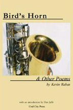 Bird's Horn, by Kevin Rabas