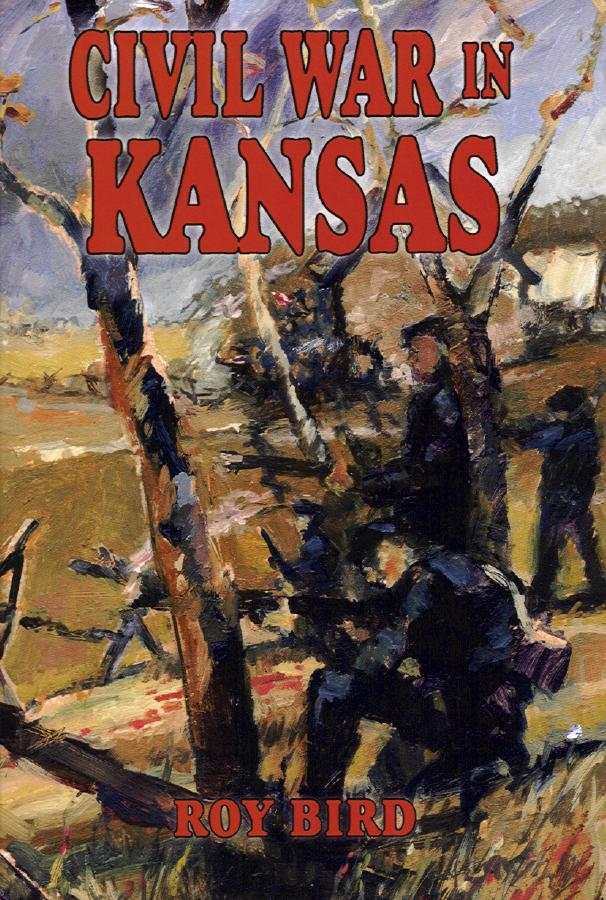 Cover of CIVIL WAR IN KANSAS