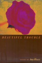 Beautiful Trouble, by Amy Fleury
