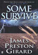 Some Survive by James Preston Girard