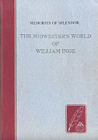 The Midwestern World of William Inge