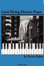 Lisa's Flying Electric Piano, Book Cover, Kevin Rabas