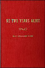 No Two Years Alike by May Williams Ward